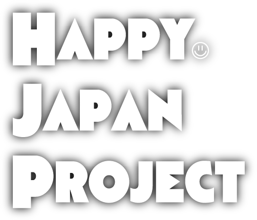 HAPPY JAPAN PROJECT
